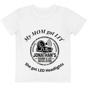 My MOM got LIT -She Got LED Headlights - Kids Tshirt
